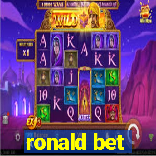ronald bet